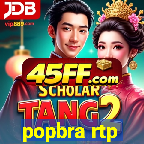 popbra rtp
